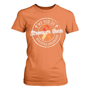 MS Awareness T Shirt For Women Orange Ribbon God Stronger MS TS10 Orange Print Your Wear