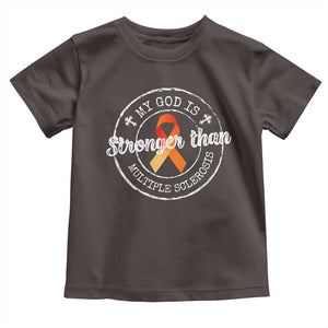 MS Awareness Toddler T Shirt Orange Ribbon God Stronger MS TS10 Dark Chocolate Print Your Wear