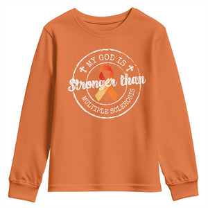 MS Awareness Youth Sweatshirt Orange Ribbon God Stronger MS TS10 Orange Print Your Wear