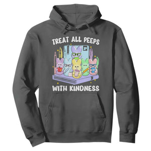 Teachers Easter Hoodie Treat All Peeps With Kindness TS10 Dark Heather Print Your Wear