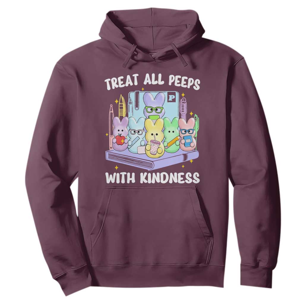 Teachers Easter Hoodie Treat All Peeps With Kindness TS10 Maroon Print Your Wear