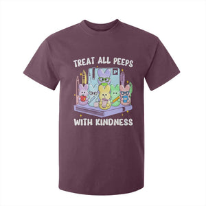Teachers Easter T Shirt For Kid Treat All Peeps With Kindness TS10 Maroon Print Your Wear