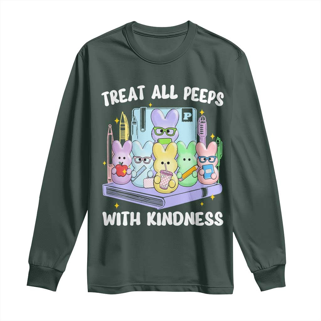 Teachers Easter Long Sleeve Shirt Treat All Peeps With Kindness TS10 Dark Forest Green Print Your Wear
