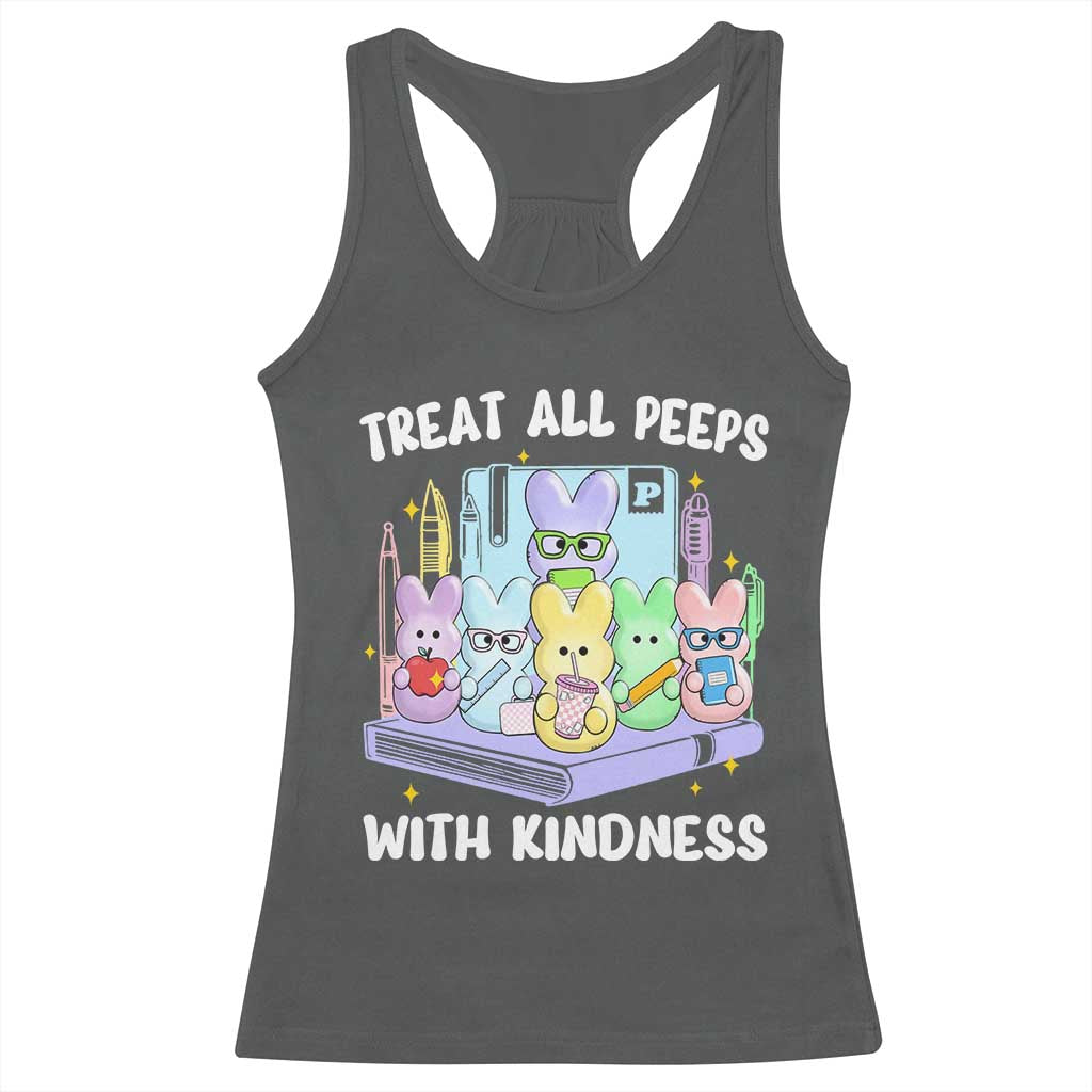 Teachers Easter Racerback Tank Top Treat All Peeps With Kindness TS10 Dark Heather Print Your Wear