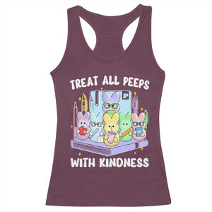 Teachers Easter Racerback Tank Top Treat All Peeps With Kindness TS10 Maroon Print Your Wear