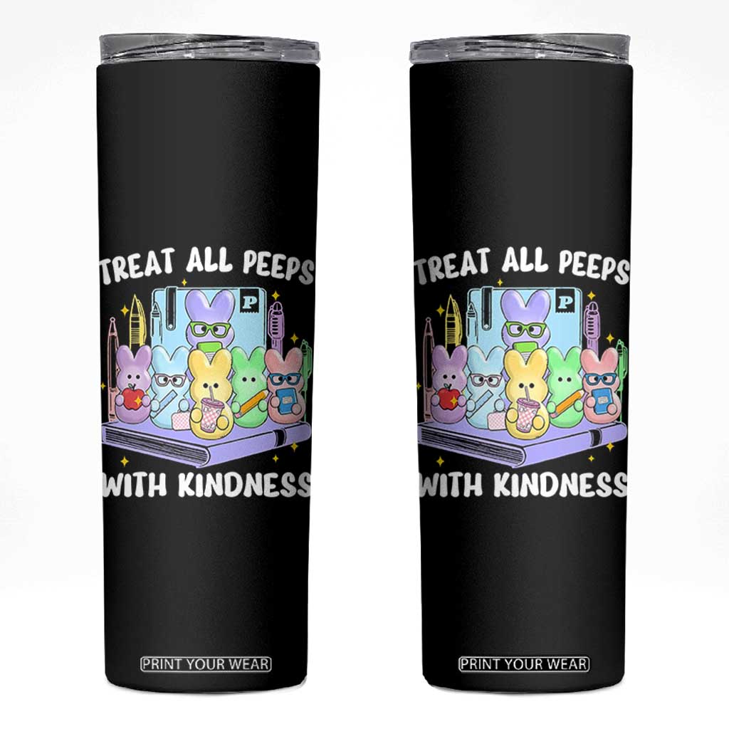 Teachers Easter Skinny Tumbler Treat All Peeps With Kindness TS10 Black Print Your Wear