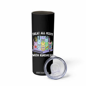 Teachers Easter Skinny Tumbler Treat All Peeps With Kindness TS10 Print Your Wear
