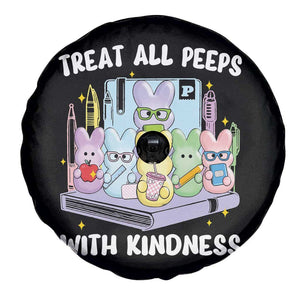 Teachers Easter Spare Tire Cover Treat All Peeps With Kindness TS10 Print Your Wear