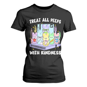 Teachers Easter T Shirt For Women Treat All Peeps With Kindness TS10 Black Print Your Wear