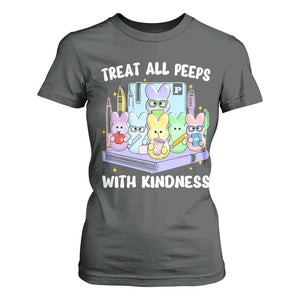 Teachers Easter T Shirt For Women Treat All Peeps With Kindness TS10 Dark Heather Print Your Wear