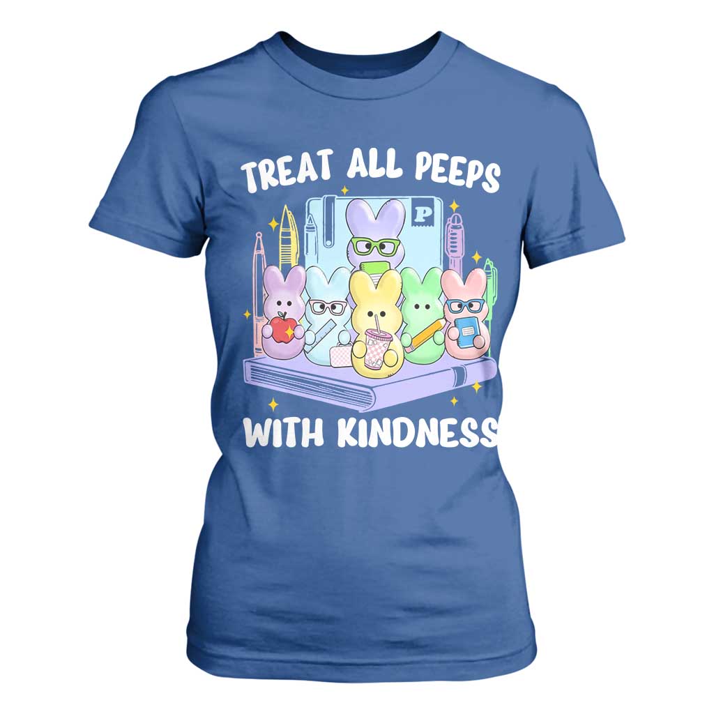 Teachers Easter T Shirt For Women Treat All Peeps With Kindness TS10 Royal Blue Print Your Wear