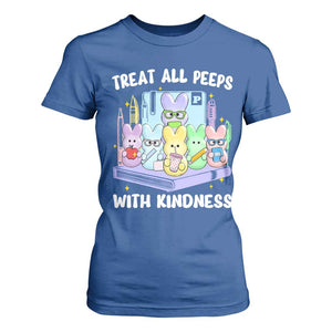 Teachers Easter T Shirt For Women Treat All Peeps With Kindness TS10 Royal Blue Print Your Wear