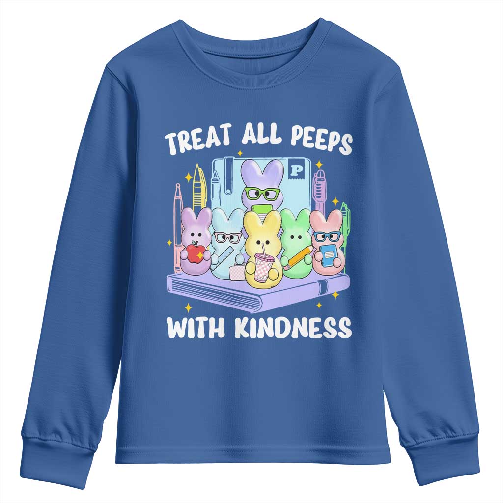 Teachers Easter Youth Sweatshirt Treat All Peeps With Kindness TS10 Royal Blue Print Your Wear