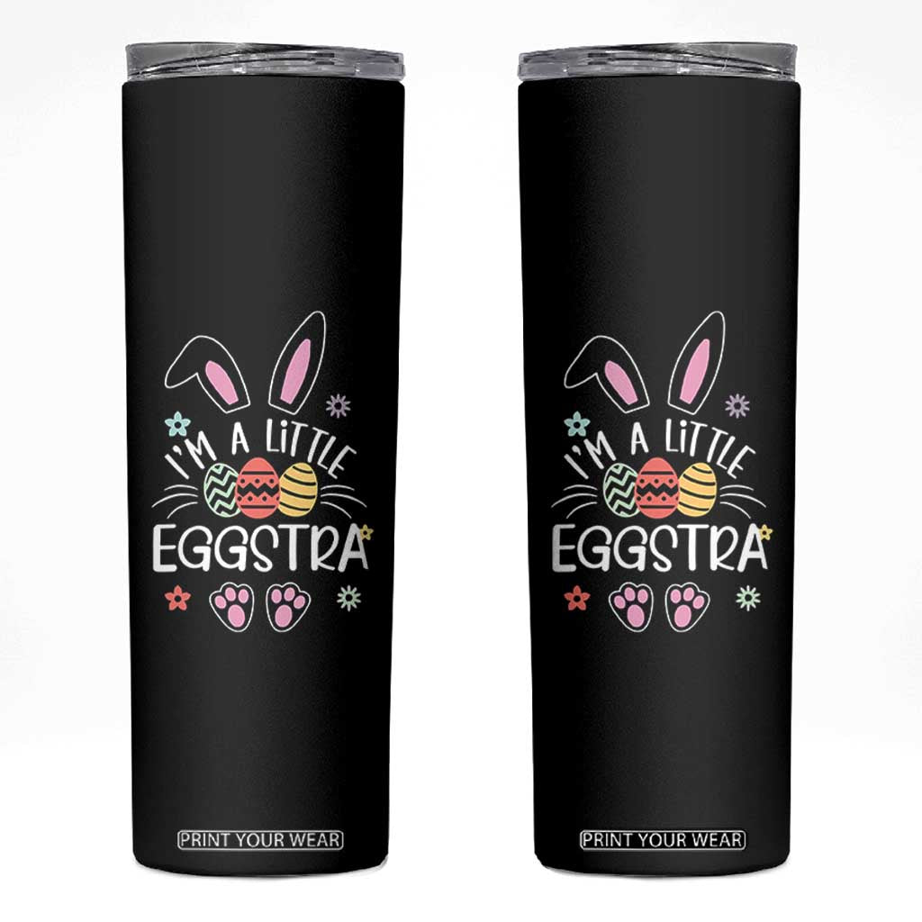 Funny Easter Skinny Tumbler Im A Little Eggstra Bunny Cute Kids Toddler TS10 Black Print Your Wear