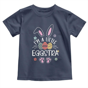 Funny Easter Toddler T Shirt Im A Little Eggstra Bunny Cute Kids Toddler TS10 Navy Print Your Wear