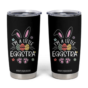 Funny Easter Tumbler Cup Im A Little Eggstra Bunny Cute Kids Toddler TS10 Black Print Your Wear