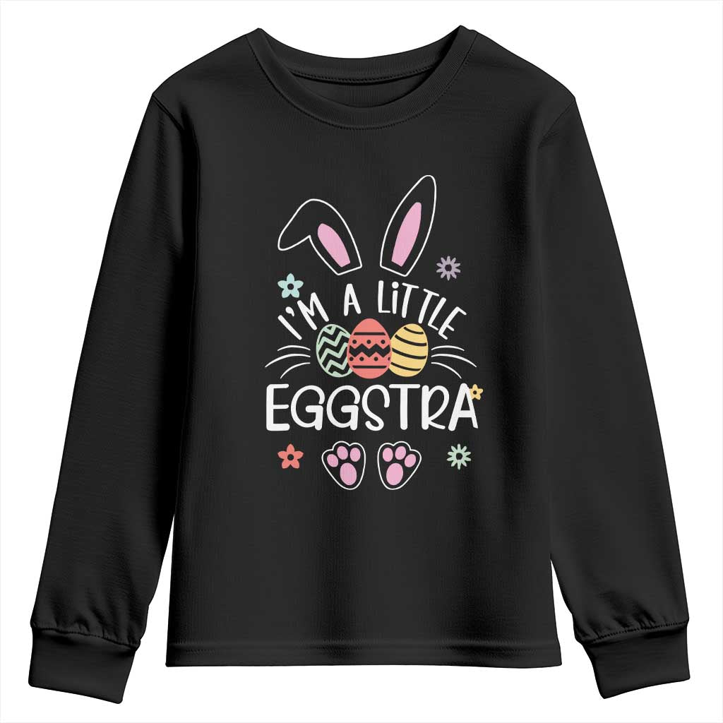 Funny Easter Youth Sweatshirt Im A Little Eggstra Bunny Cute Kids Toddler TS10 Black Print Your Wear