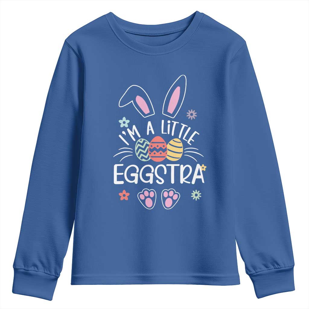 Funny Easter Youth Sweatshirt Im A Little Eggstra Bunny Cute Kids Toddler TS10 Royal Blue Print Your Wear