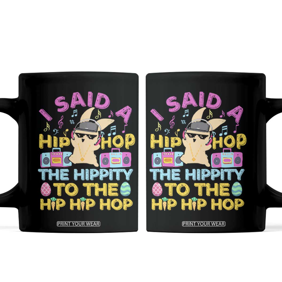 Funny Hip Hop Hippity Easter Bunny Coffee Mug TS10 Black Print Your Wear