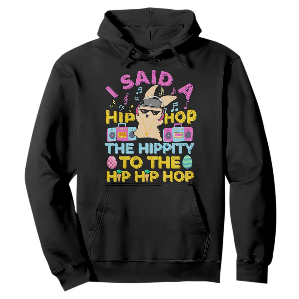 Funny Hip Hop Hippity Easter Bunny Hoodie TS10 Black Print Your Wear
