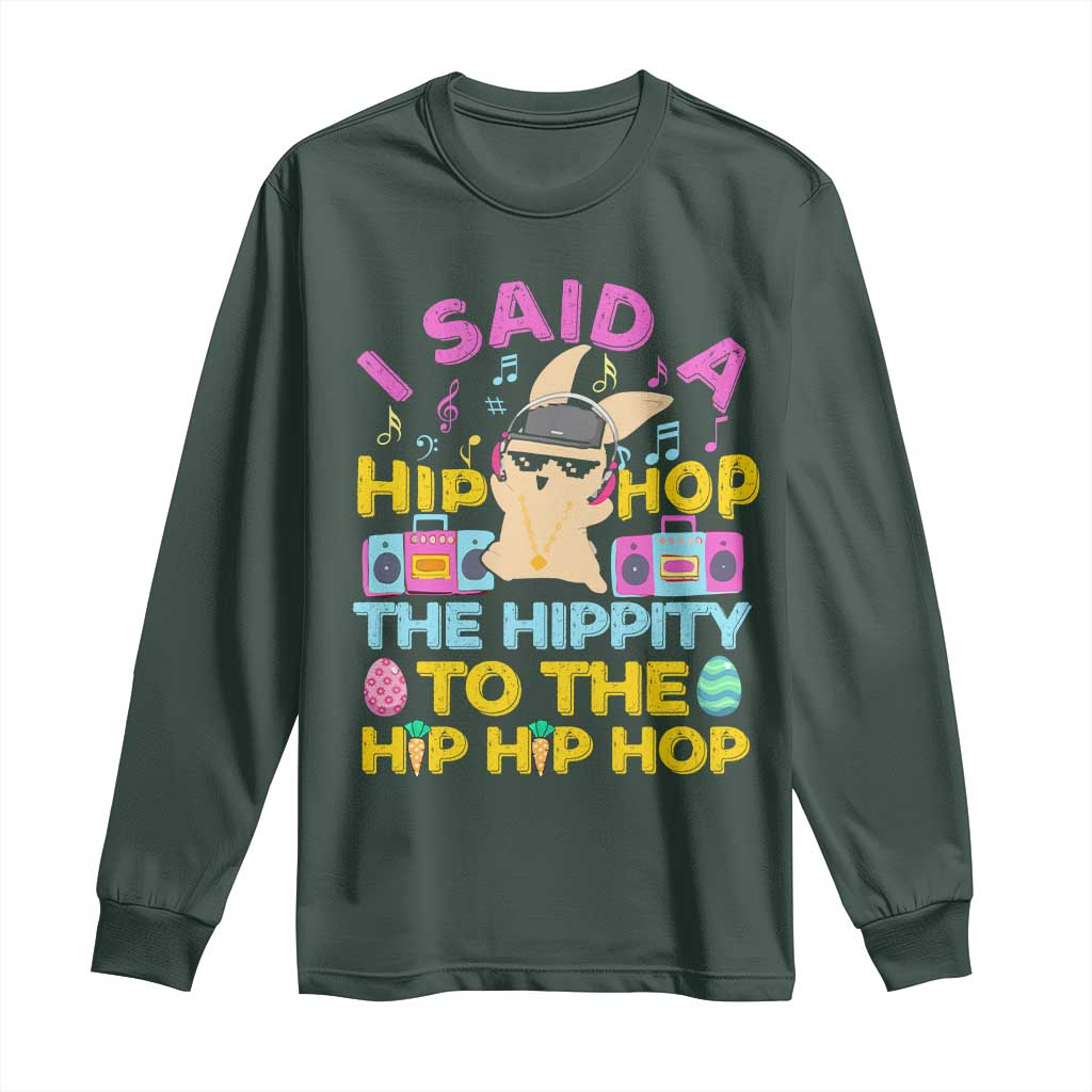 Funny Hip Hop Hippity Easter Bunny Long Sleeve Shirt TS10 Dark Forest Green Print Your Wear