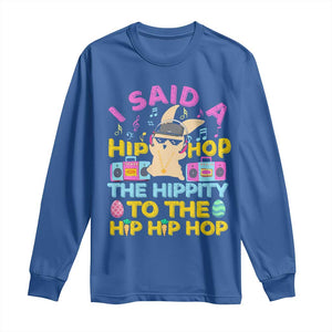 Funny Hip Hop Hippity Easter Bunny Long Sleeve Shirt TS10 Royal Blue Print Your Wear