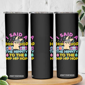 Funny Hip Hop Hippity Easter Bunny Skinny Tumbler TS10 Print Your Wear