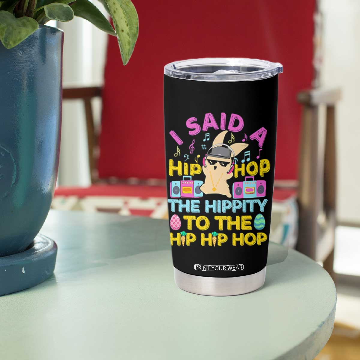 Funny Hip Hop Hippity Easter Bunny Tumbler Cup TS10 Print Your Wear