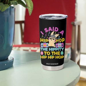 Funny Hip Hop Hippity Easter Bunny Tumbler Cup TS10 Print Your Wear