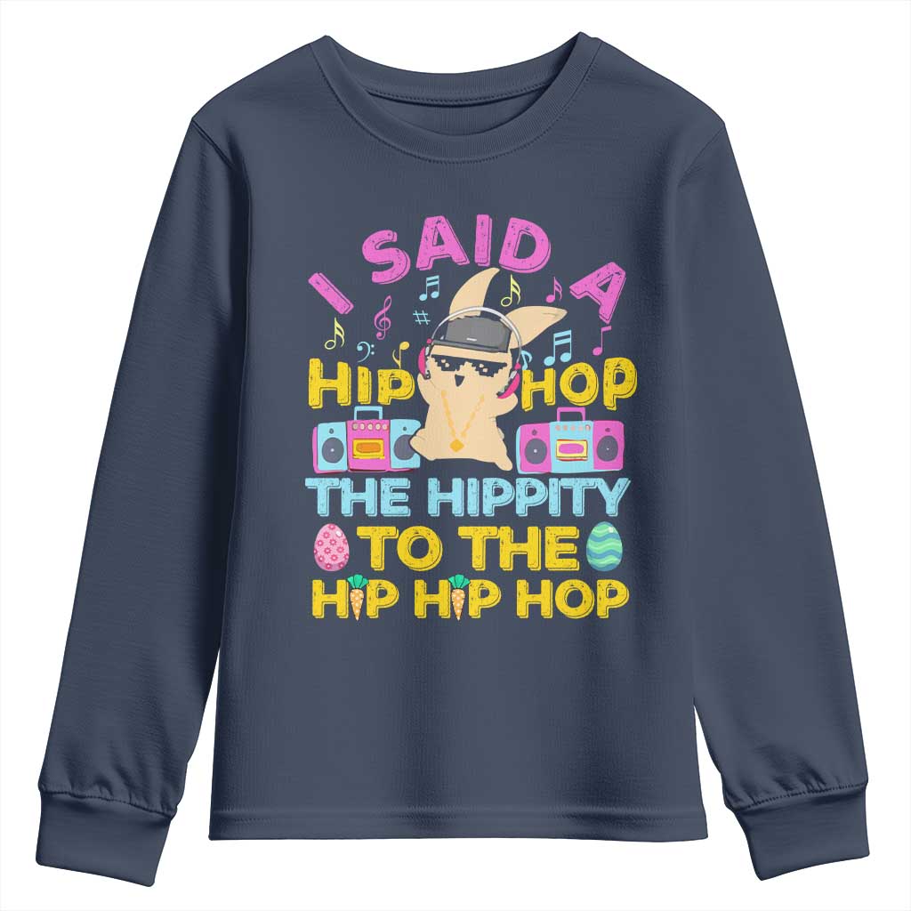 Funny Hip Hop Hippity Easter Bunny Youth Sweatshirt TS10 Navy Print Your Wear
