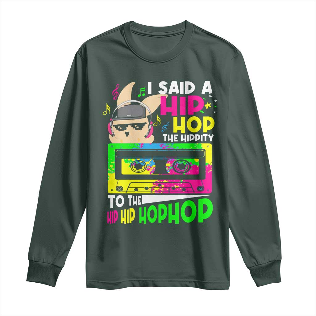Hip Hop Easter Bunny Long Sleeve Shirt Funny Hippity Cool Rabbit Lovers Toddler TS10 Dark Forest Green Print Your Wear