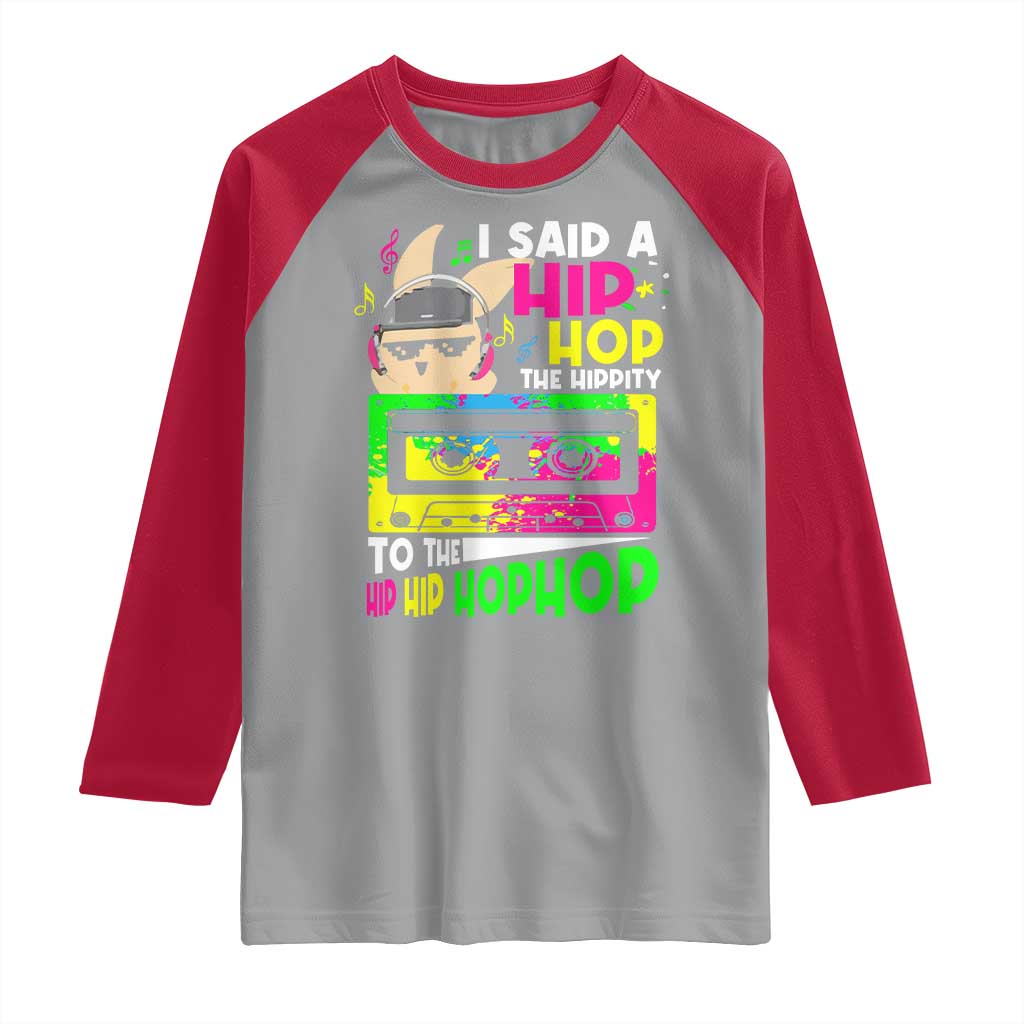 Hip Hop Easter Bunny Raglan Shirt Funny Hippity Cool Rabbit Lovers Toddler TS10 Sport Gray Red Print Your Wear