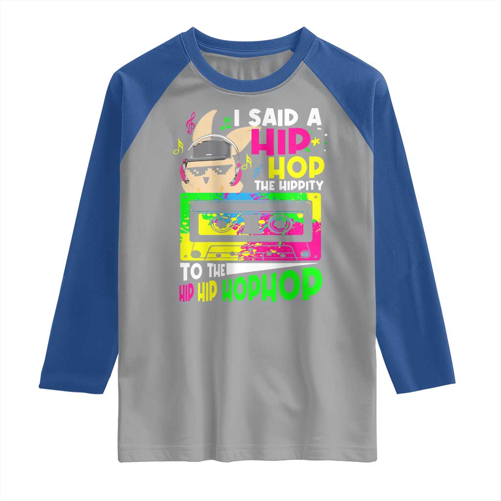 Hip Hop Easter Bunny Raglan Shirt Funny Hippity Cool Rabbit Lovers Toddler TS10 Sport Gray Royal Print Your Wear