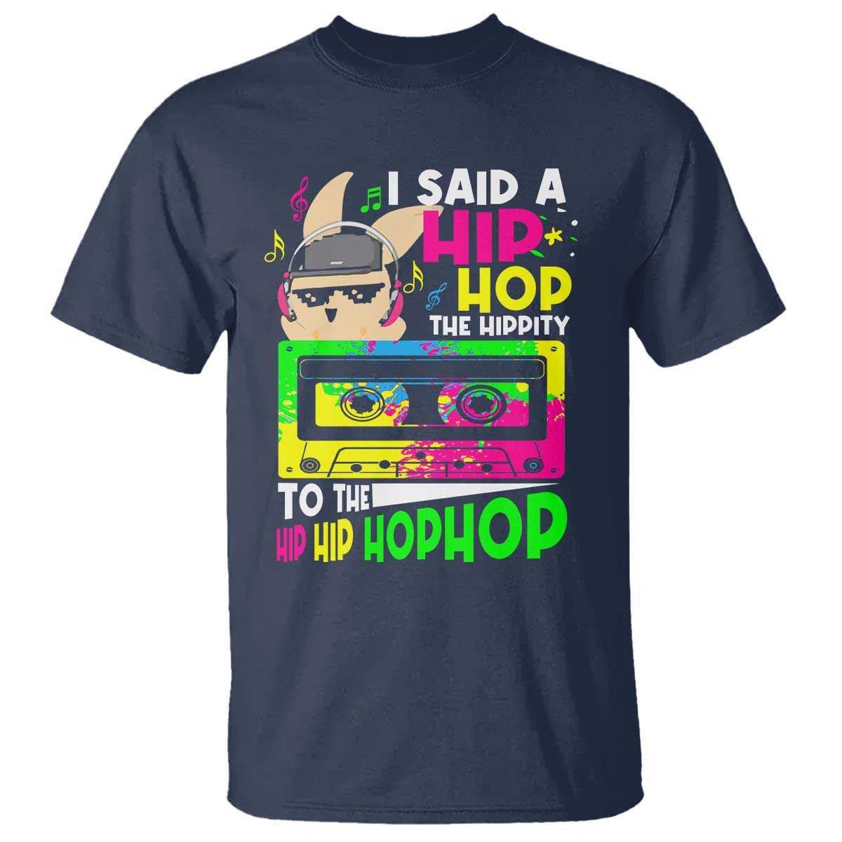 Hip Hop Easter Bunny T Shirt Funny Hippity Cool Rabbit Lovers Toddler TS10 Navy Print Your Wear