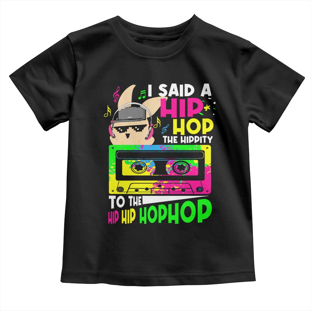 Hip Hop Easter Bunny Toddler T Shirt Funny Hippity Cool Rabbit Lovers Toddler TS10 Black Print Your Wear