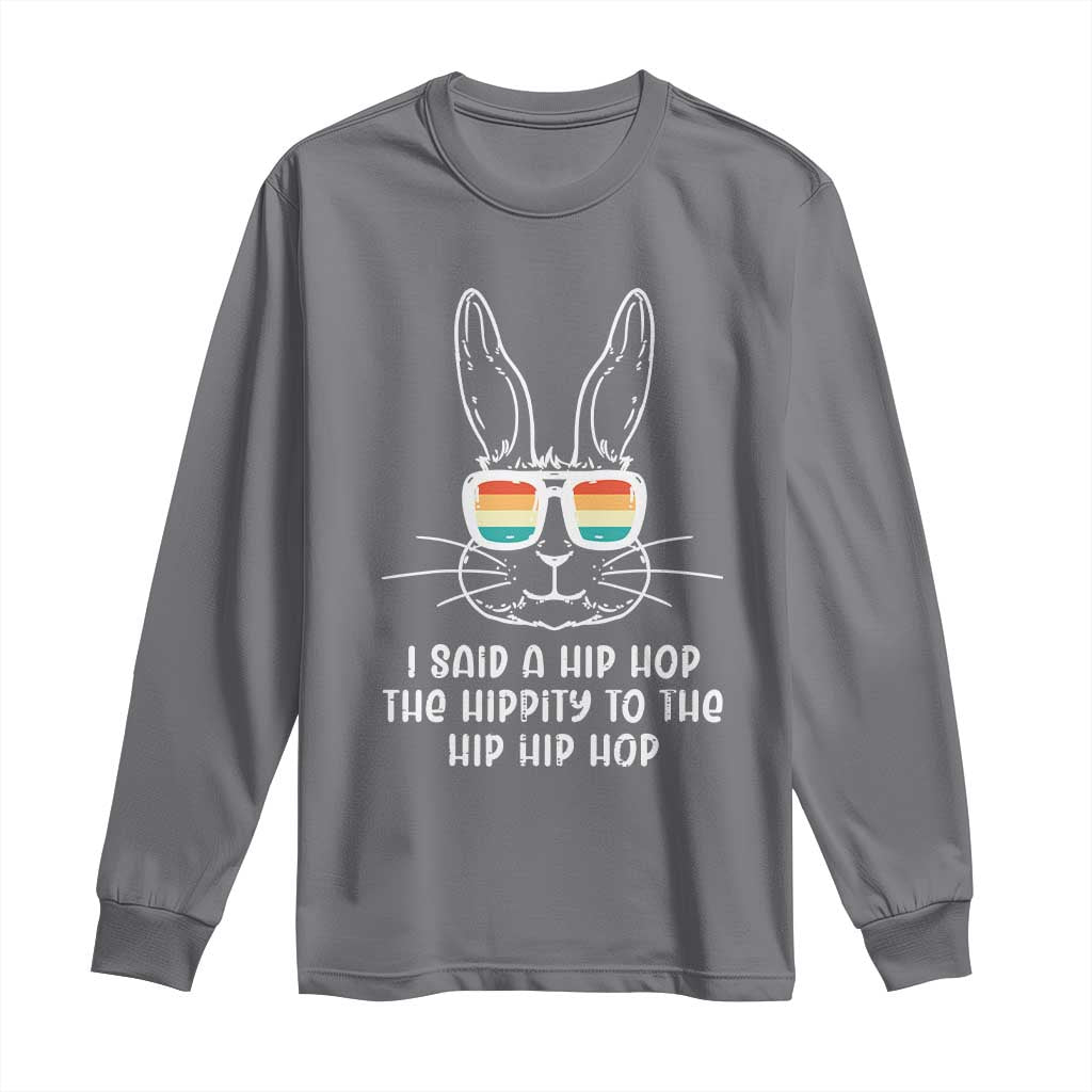 Retro Hip Hop Easter Bunny Long Sleeve Shirt Funny Hippity Cool Rabbit Lovers Toddler TS10 Charcoal Print Your Wear