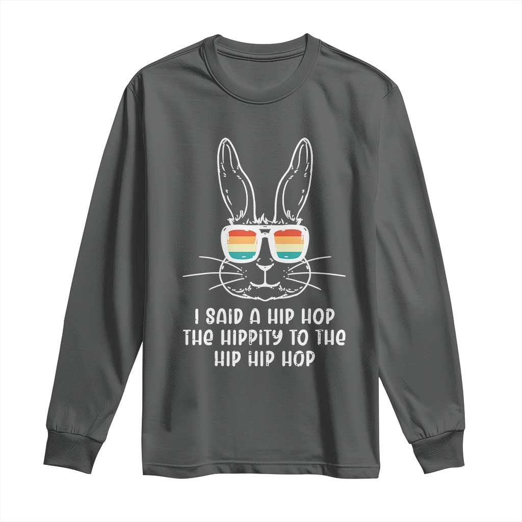 Retro Hip Hop Easter Bunny Long Sleeve Shirt Funny Hippity Cool Rabbit Lovers Toddler TS10 Dark Heather Print Your Wear