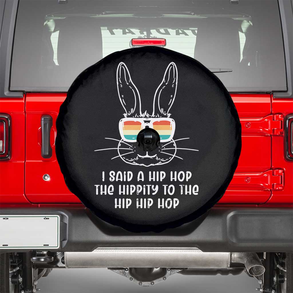 Retro Hip Hop Easter Bunny Spare Tire Cover Funny Hippity Cool Rabbit Lovers Toddler TS10 Black Print Your Wear