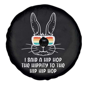Retro Hip Hop Easter Bunny Spare Tire Cover Funny Hippity Cool Rabbit Lovers Toddler TS10 Print Your Wear
