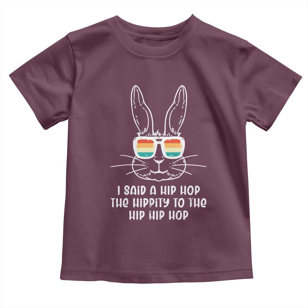 Retro Hip Hop Easter Bunny Toddler T Shirt Funny Hippity Cool Rabbit Lovers Toddler TS10 Maroon Print Your Wear