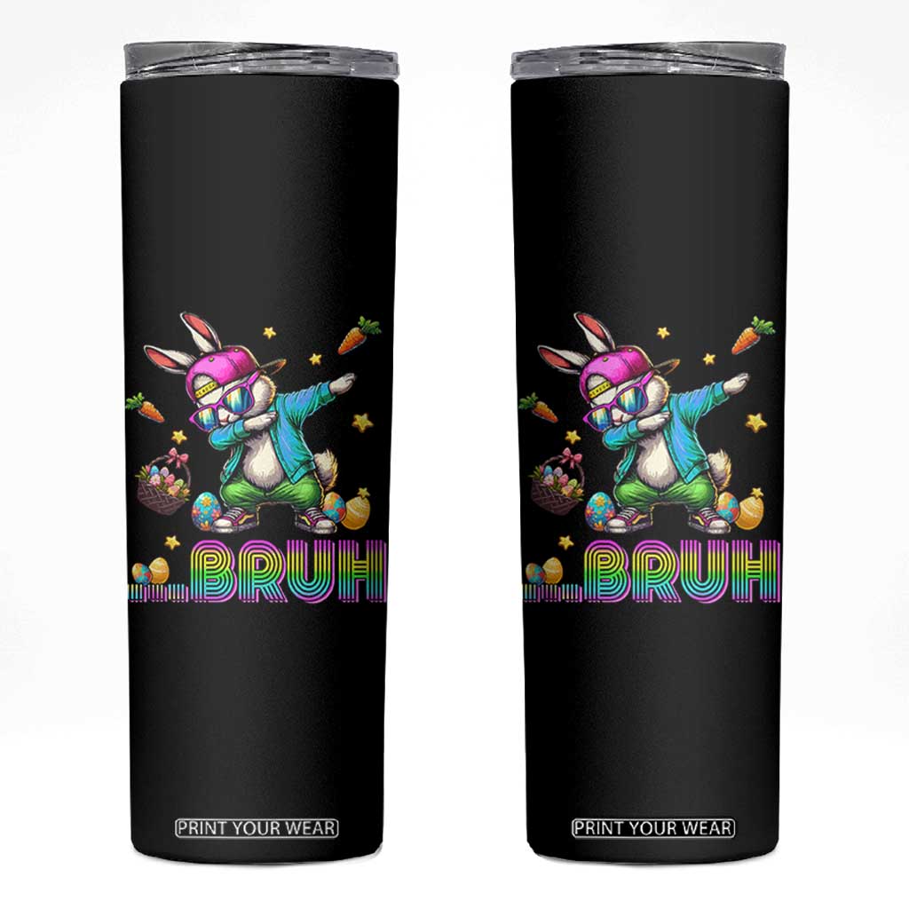 Bruh Dab Bunny Easter Skinny Tumbler Funny 80s Retro Vintage Party Cool Rabbit TS10 Black Print Your Wear