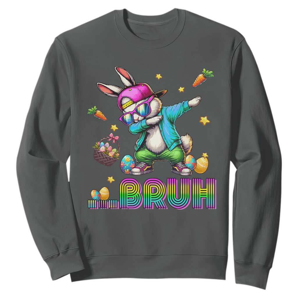 Bruh Dab Bunny Easter Sweatshirt Funny 80s Retro Vintage Party Cool Rabbit TS10 Dark Heather Print Your Wear
