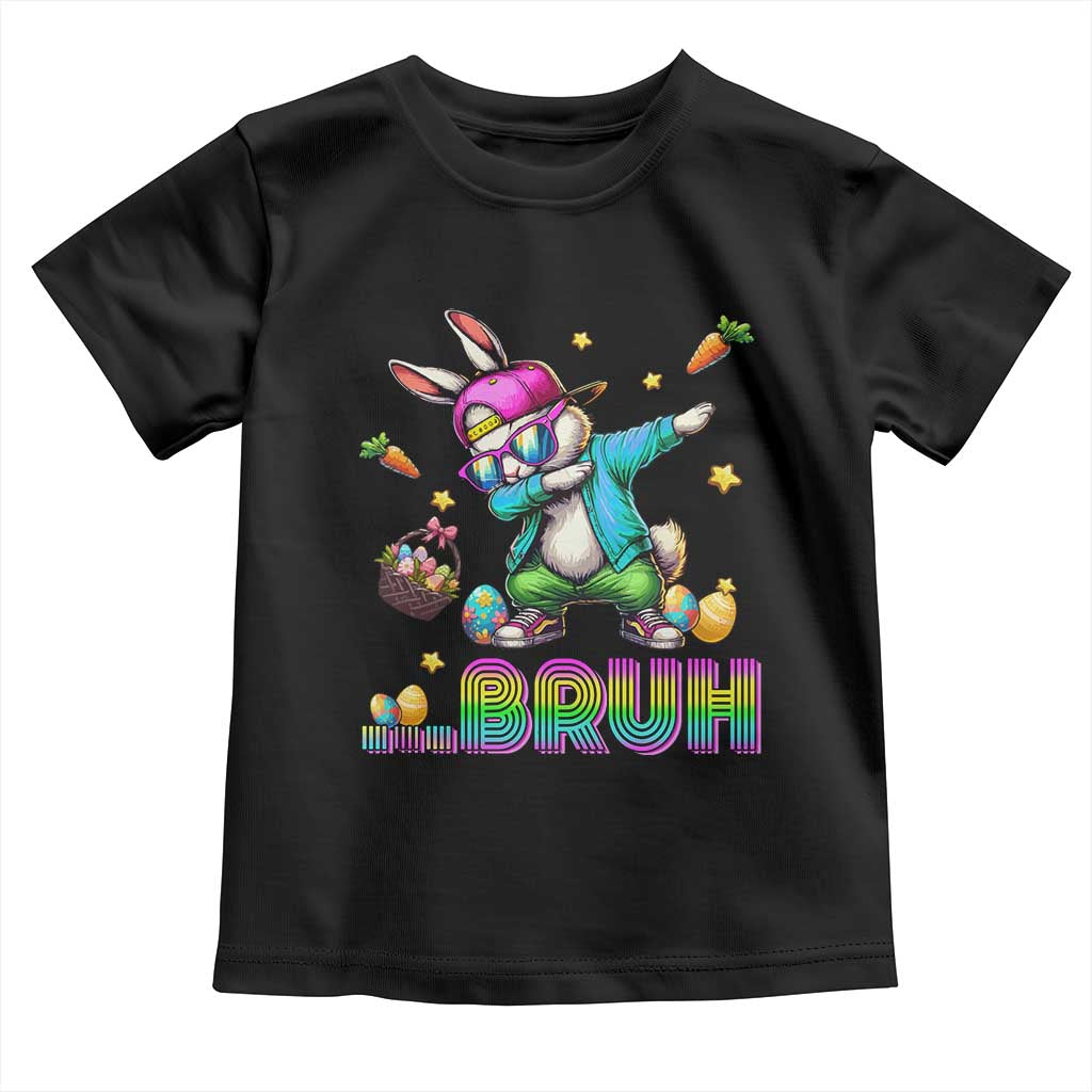 Bruh Dab Bunny Easter Toddler T Shirt Funny 80s Retro Vintage Party Cool Rabbit TS10 Black Print Your Wear