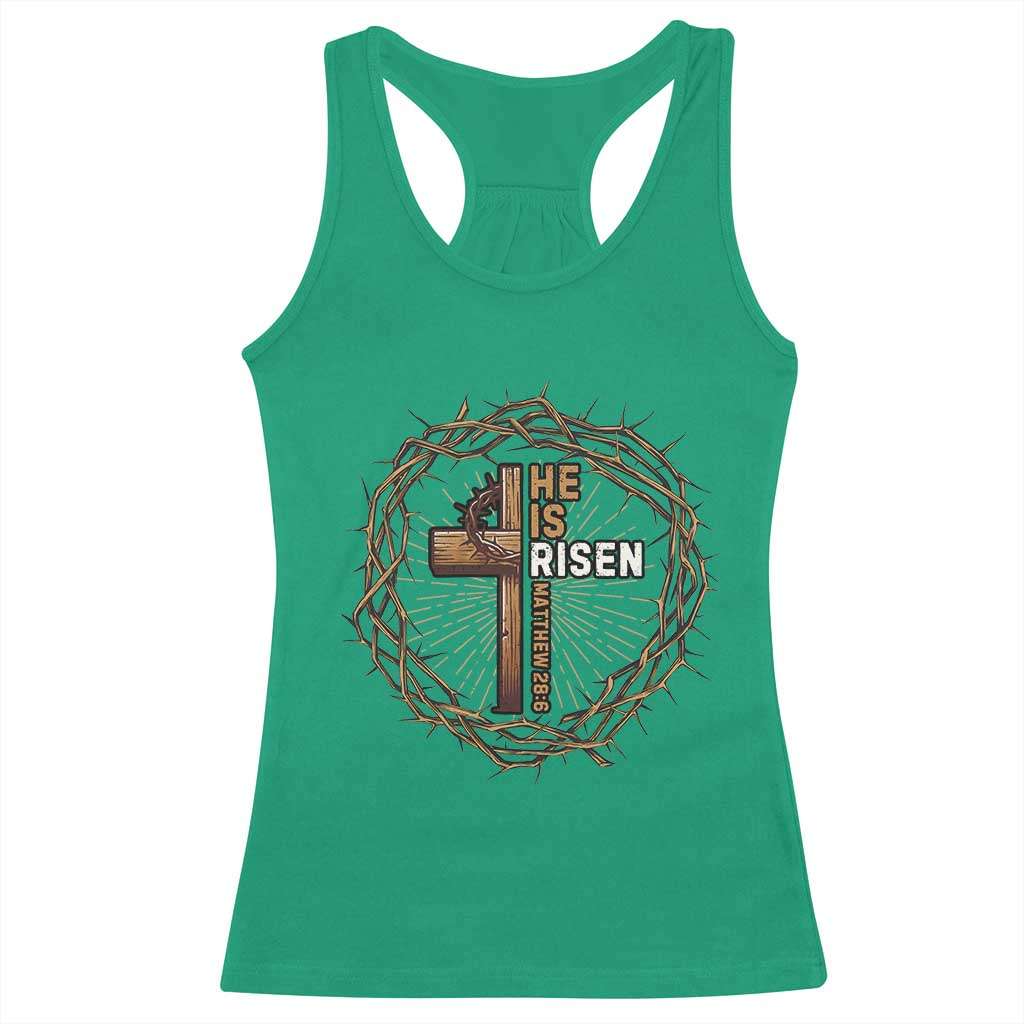 Easter Cross He is Risen Racerback Tank Top Jesus Christian Crown Of Thorns TS10 Irish Green Print Your Wear
