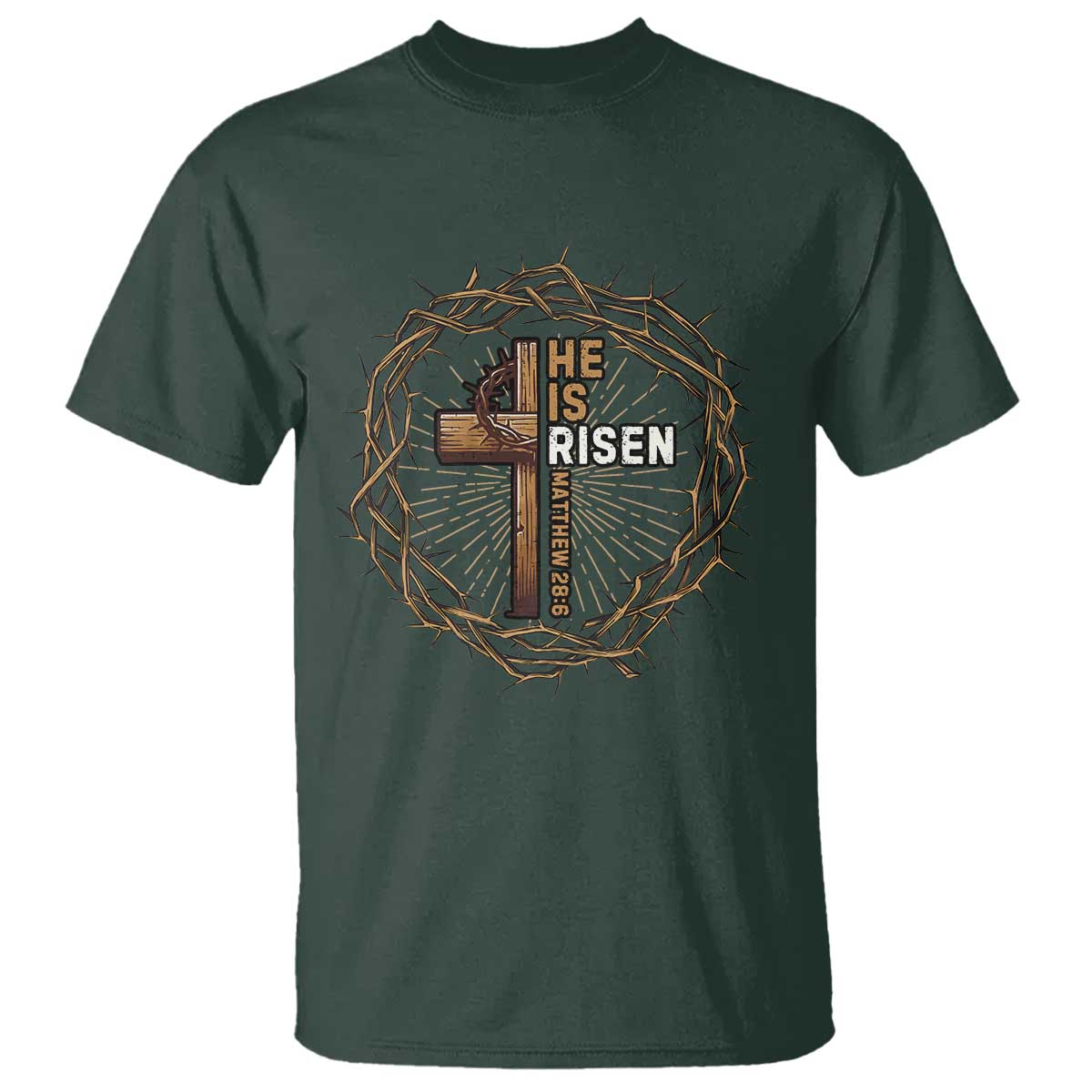 Easter Cross He is Risen T Shirt Jesus Christian Crown Of Thorns TS10 Dark Forest Green Print Your Wear