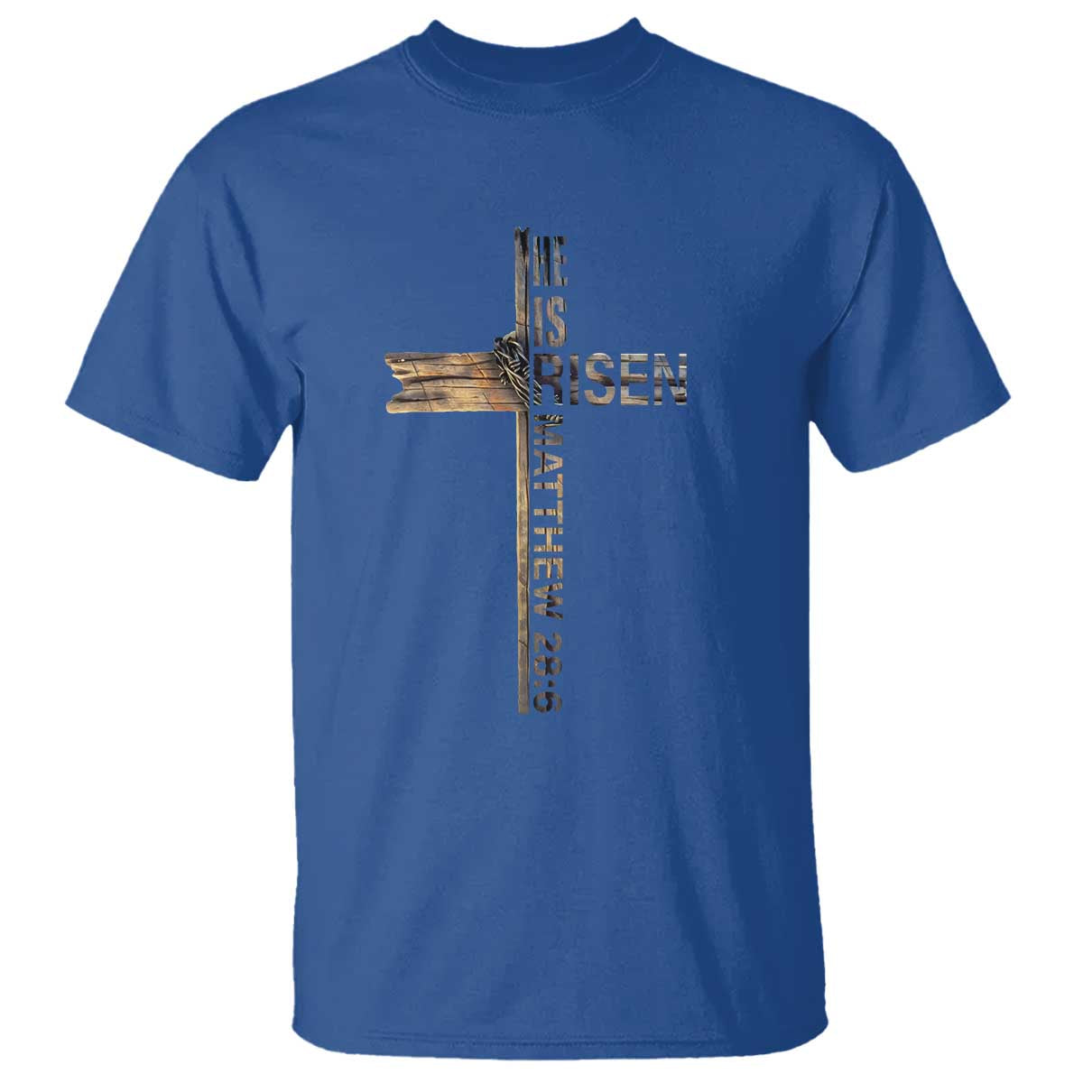 He is Risen T Shirt Religious Easter Cross Jesus Christian TS10 Royal Blue Print Your Wear