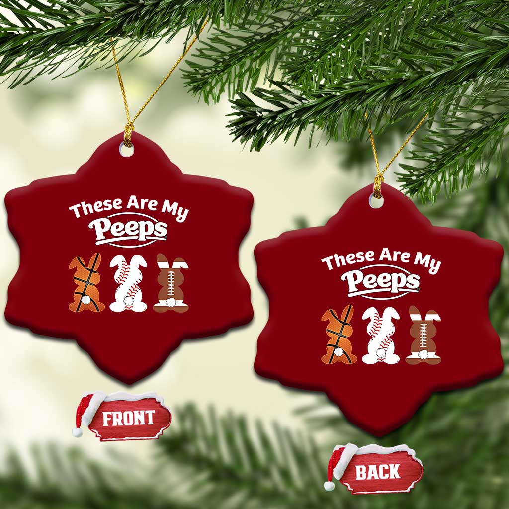 Baseball Basketball Football Easter Ceramic Ornament Cute Bunny Game Day Sports These Are My Peeps TS10 Print Your Wear
