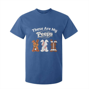 Baseball Basketball Football Easter T Shirt For Kid Cute Bunny Game Day Sports These Are My Peeps TS10 Royal Blue Print Your Wear