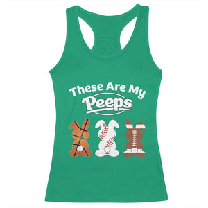 Baseball Basketball Football Easter Racerback Tank Top Cute Bunny Game Day Sports These Are My Peeps TS10 Irish Green Print Your Wear