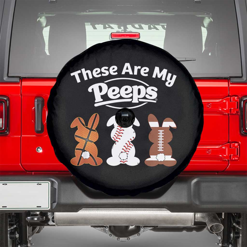 Baseball Basketball Football Easter Spare Tire Cover Cute Bunny Game Day Sports These Are My Peeps TS10 Black Print Your Wear